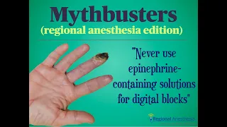 Mythbusters: Epinephrine and Digital Blocks