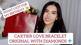 💎WHAT I GOT FOR MY BIRTHDAY- CARTIER ORIGINAL LOVE BRACELET WITH DIAMONDS💎