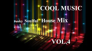 Funky Soulful House Mix' VOL 4