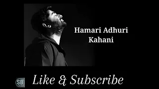 Hamari Adhuri Kahani Arjit Singh song. Audio song. Song book.