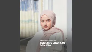 Tentang Aku Kau Dan Dia