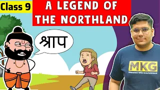 A Legend of The Northland Class 9 | Class 9 Beehive Poem | class 9 A Legend of The Northland poem