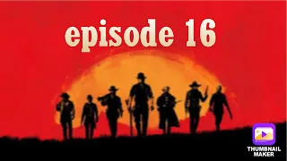 (Live) Red Dead Redemption 2 part 16