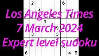 Sudoku solution – Los Angeles Times 7 March 2024 Expert level