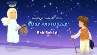 Bosy Pastuszek Karaoke - Kolęda Pastorałka