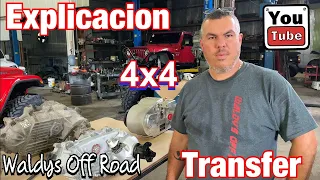 Explicacion Caja de Transferencia (Transfer Case)  by Waldys Off Road