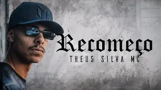 THEUS SILVA MC - RECOMEÇO - CLIPE OFICIAL (Prod. DJ Samu Suguiura)