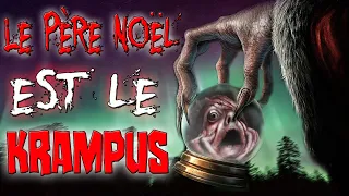 LE PÈRE NOËL EST LE KRAMPUS ! [CREEPYPASTA FR]