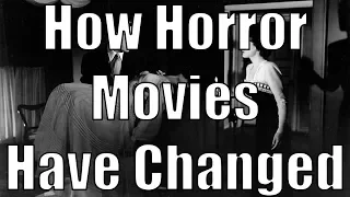 How Horror Movies Have Changed