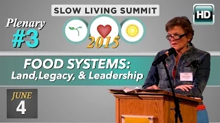 2015 Slow Living Summit #3: Food Systems, Allison Hooper