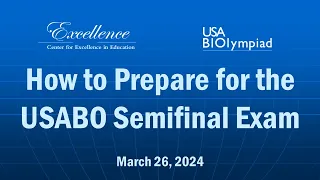 How to Prepare for the USABO Semifinal Exam