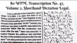 80 WPM, Transcription No  47, Volume 2, Legal Shorthand Dictation with Advance Outlines