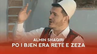 Almin Shaqiri - Po i bjen era rete e zeza (official video 2020)