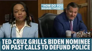 'I Find That Not Credible': Sen Ted Cruz Confronts Biden Nominee Over 'Defunding Police' | CBN News