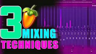 3 MIXING TECHNIQUES FOR BETTER BEATS | FL STUDIO MIXING TUTORIAL 2022