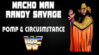 WWF | Macho Man Randy Savage 30 Minutes Entrance Theme Song | "Pomp & Circusmstance"