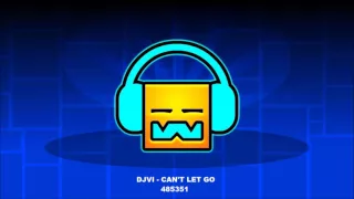 DJVI - Can't Let Go [ Geometry Dash Music ]