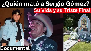 La Vida y el Triste Final de Sergio Gómez | K paz de la sierra | Documental