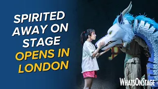 Spirited Away on stage | West End opening night at London Coliseum