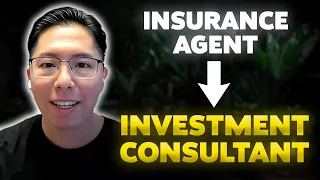 How To Transform Yourself From An Insurance Agent to An Investment Consultant?