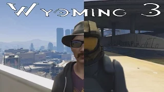 WYOMING 3 | GTAV Movie