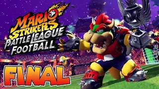 ¡COPA CAMPEONES! | PARTE #6 (FINAL) | MARIO STRIKERS: BATTLE LEAGUE FOOTBALL