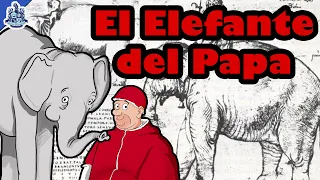 El elefante del Papa León X - Bully Magnets - Historia Documental