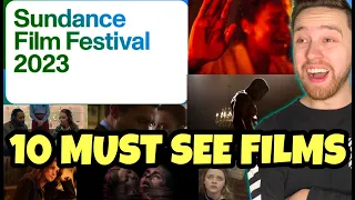 Top 10 Must See Movies At SUNDANCE FILM FESTIVAL 2023 | My Most Anticipated Films