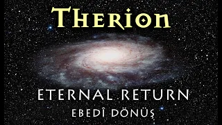 Therion - Eternal Return (Lyric Video)  -Türkçe Altyazı- New Edition