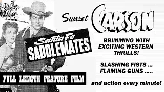 SANTA FE SADDLEMATES [1945] - Sunset Carson