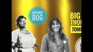 Hound Dog by Big Mama Thornton and Tommy Bolin