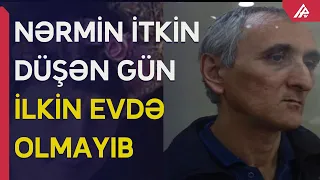 "Nərmin itkin düşən gün bacımgildə olmuşam" – İlkin Süleymanov