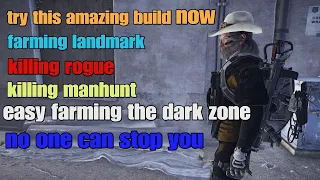 The division 2 best AR build for farming the dark zone landmark and killing rogue TU18.4