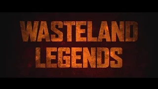 Wasteland Legends (4K)