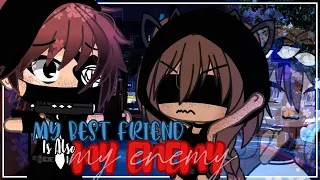 MY BEST FRIEND is also MY ENEMY || Gacha Life Mini Movie || Sad || Gacha Life