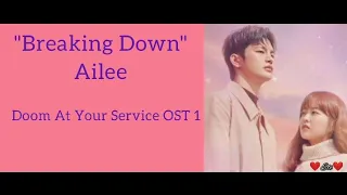 Ailee - Breaking Down (Doom At Your Service OST Part 1) [Pronunciación/Letra Fácil/Easy Lyrics]