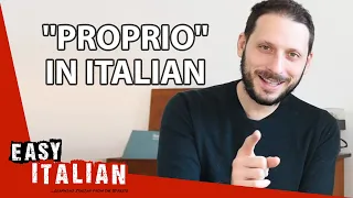 How to Use PROPRIO in Italian | Easy Italian 67