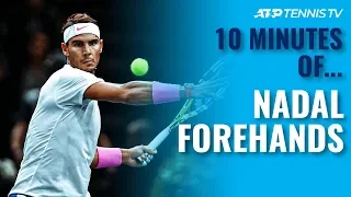 10 MINUTES OF: Rafael Nadal Forehands