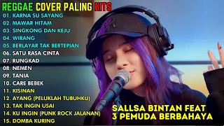 SALLSA BINTAN - KARNA SU SAYANG, MAWAR HITAM, SINGKONG DAN KEJU  | FULL ALBUM REGGAE COVER 2024