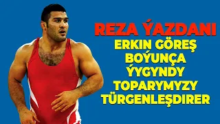 REZA ÝAZDANI ERKIN GÖREŞ BOÝUNÇA ÝYGYNDY TOPARYMYZY TÜRGENLEŞDIRER