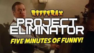 RiffTrax: Project Eliminator - FREE First Five Minutes!