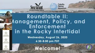 Rocky Intertidal Community Roundtable II: Management, Policy, and Enforcement in Rocky Intertidals