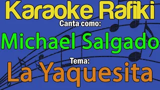 Michael Salgado - La Yaquesita Karaoke Demo