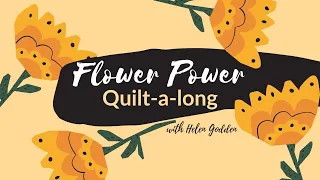 Flower Power Quilt-a-long! FREE PATTERN