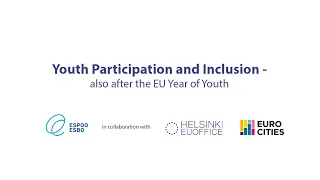 Youth Participation and Inclusion - also after the EU Year of Youth 2022