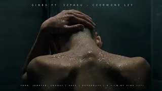 Gibbs ft. Szpaku - Czerwone łzy