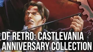 DF Retro: Castlevania Anniversary Collection - Series Retrospective