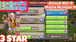 Haaland's Challenge Attack NO-9 Noble Number 9 (Clash Of Clans) #clashofclans#haalandchallenge