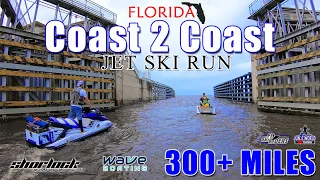 COAST TO COAST JET SKI RUN! 300+ MILES FROM STUART FL. to FORT MYERS (WE DONT MAKE IT!!)  #100