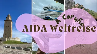 AIDA Weltreise 2023/24 - A Coruña VLOG 002